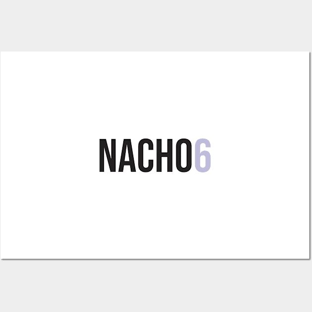 Nacho 6 - 22/23 Season Wall Art by GotchaFace